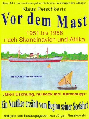 cover image of Vor dem Mast – ein Nautiker erzählt vom Beginn seiner Seefahrt 1951-56
